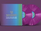 WHAM Echoes From The Edge Of Heaven Spotify Fans First Neon Violet Vinyl Presale