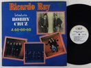 Ricardo Ray Introduces Bobby Cruz 