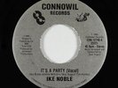 Modern Soul Boogie 45 - Ike Noble - It's A Party - Connowil - VG+