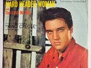 Elvis Presley : Hard Headed Woman / Don't Ask me.. SP 45 rpm 7