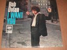 Bob Dylan - I Want You /  Tom Thumb's Blues- Columbia 43683 w/ Pic Sleeve
