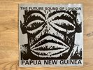 The Future Sound Of London   Papua New Guinea  1991  12
