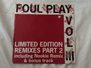 Foul Play – Vol III (Rmxs Part 2) Open Your Mind - Finest Illusion. Shadow 29R