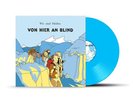 Wir Sind Helden Von hier an blind LTD 1LP Blaues Vinyl 2023 Reklamation Records