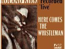 Roland Kirk - Here Comes The Whistleman | [Orange Vinyl LP] |