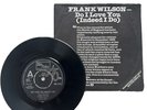 Frank Wilson do I Love You Vinyl/ Sweeter As The Days Go By Original Demo Record