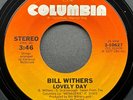 Bill Withers, Lovely Day / It Ain't Because Of Me Baby, 7