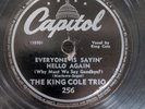 FOR JAMES Everyone Sayin Hello Again Route 66 Nat King Cole Trio Capitol 256 A23