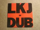 L.K.J.  In Dub  Linton Kwesi Johnson  Mango Records  LKJ