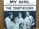 TEMPTATIONS  My Girl 1964 G-7038 Picture Sleeve Only  Super Sweet