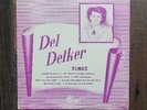 Del Delker Sings chapel label christian 10” LP 603 Solid VG Plus Early Scarce