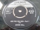 JESSIE HILL..OOH POO PAH DOO, NEAR MINT UK 1ST ISSUE LONDON LABEL HLU 9117