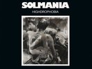 Solmania ‎– Highdrophobia  LP NEW UFO or Die Hijokaidan Edition of 199