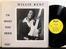 WILLIE KENT I’m What You Need LP BIG BOY RECORDS 1937 STEREO 1989 Chicago Blues