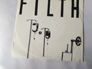 Filth  Dont Hide Your Hate