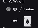 O.V. Wright A Nickel and a Nail and Ace of Spades (Vinyl)