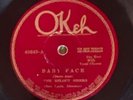 Okeh  40649 Goofus Five/ Melody Sheiks  BABY FACE  78 rpm 1926 Jazz  V+