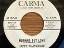 HAPPY WAINWRIGHT: Nothing But Love 45 Carma bopper rockabilly MP3 hear