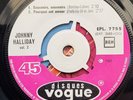 Trés Rare 45T  Johnny Hallyday / Label BLANC ROSE avec Centreur Halliday  avec i