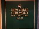 New Order Ceremony In a Lonely Place original UK 12