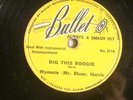 78 : BULLETE 251-WYNONIE HARRIS (SUN RA)-DIG THE BOOGIE /LIGHTNIN' STRUCK POOR