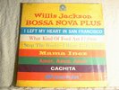 LP - WILLIS JACKSON -BOSSA NOVA PLUS -MONO - YELLOW BERGE-RVG-SHRINK-NM