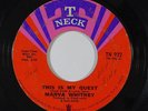 Funk/Deep Soul 45 MARVA WHITNEY Giving Up On Love/This is My Quest on T Neck