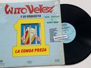 WITO VELEZ y ORQUESTA La Conga Presa 1985 SERVAL PUERTO RICO LP Guaguanco RARE