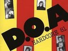 D.O.A. - Hardcore '81 - New Vinyl Record - R4S