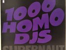 1000 Homo DJs - Supernaut - Used Vinyl Record 12 - S5S