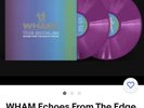 WHAM Echoes From The Edge Of Heaven Spotify Fans First Neon Violet Vinyl- New