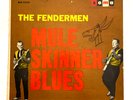 THE FENDERMEN MULE SKINNER BLUES LP