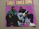 THREE TIMES DOPE: funky dividends / original stylin' ARISTA 7