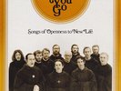 The Monks Of Weston - Wherever You Go  Songs Of Openness To New Life - S11851A