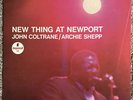 JOHN COLTRANE ARCHIE SHEPP - New Thing At Newport - IMPULSE AS-94 VAN GELDER LP