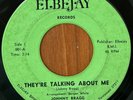 JOHNNY BRAGG - They're Talking About Me ELBEJAY NORTHERN SOUL 45 LIGHT GREEN LBL