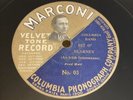 IRISH Marconi Velvet Tone 78 RPM Columbia Band - Bit O Blarney 03 V+