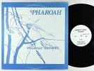 Pharoah Sanders - Pharoah LP - India Navigation Rare Spiritual Jazz OG Press VG+