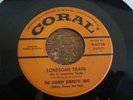Johnny Burnette Trio, Lonesome Train, Coral # 61758, vg