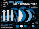 Third Man Records VAULT 47 Jack White Live at the Masonic Temple - COMPLETE, NOB