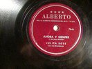 78 : ALBERTO 74 -JULITA ROSS -AHORA Y SIEMPRE / CONTESTACION A    -E