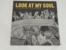 Adrian Quesada presents Look At My Soul The Latin Shade Of Texas Soul LP Vinyl