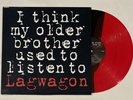 Lagwagon - I Think My Older Brother Listened To Black/Red Color Vinyl LP