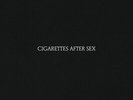 Cigarettes After Sex Cigarettes After Sex - LP 33T