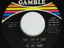 Northern Soul 45 DEE DEE SHARP What Kind Of Lady GAMBLE VG++ HEAR