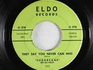 Blues 45 - Sugarcane - They Say You Never Can Miss - Eldo