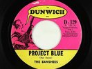 Garage Fuzz 45 - Banshees - Project Blue - Dunwich