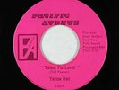 Garage Psych Fuzz 45 - Yellow Hair - Talent For Lovin - Pacific Avenue - VG++