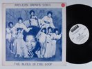 ARELEAN BROWN The Blues In The Loop BLACK MAGIC LP VG++ y