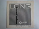 LONG TALL SHORTY BY YOUR LOVE 170'S BOY WARNER BROS K 17491 MOD ROCK 1979